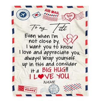 Personalized To My Titi Blanket From Niece Nephew I Love You Hugs Air Mail Letter Birthday Titi Thanksgiving Mothers Day Christmas Customized Fleece Blanket - Thegiftio UK