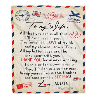 Personalized To My Wife Letter From Husband Blanket All That You are is All That Valentine Birthday Gift Wedding Christmas Bed Quilt Fleece Throw Blanket - Thegiftio UK