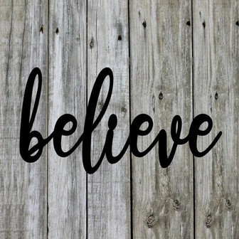 Believe Script Metal Word Sign Rustic Metal Sign Cursive Farmhouse Decor Housewarming Gift Metal Wall Art Steel Word Art - Thegiftio