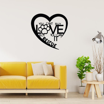 You Can't Buy Love But You Can Rescue It Heart Metal Sign - Thegiftio