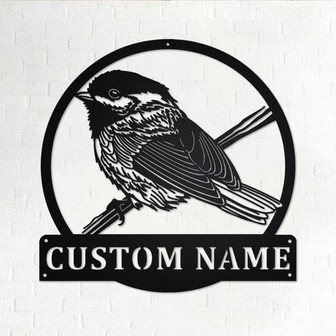 Custom Chickadee Bird Metal Wall Art, Personalized Chickadee Name Sign Decoration For Room, Chickadee Home Decor, Custom Chickadee - Thegiftio