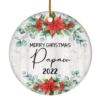 Merry Christmas Papaw 2022 Ornament New Papaw Farmhouse Rustic Gray Wood Deep Red Poinsettia Flower Decoration Christmas Tree Ornament - Thegiftio UK