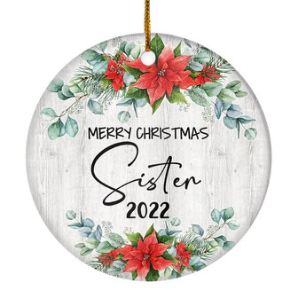 Merry Christmas Sister 2022 Ornament New Sister Farmhouse Rustic Gray Wood Deep Red Poinsettia Flower Decoration Christmas Tree Ornament - Thegiftio UK