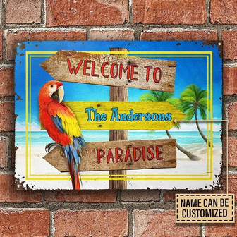 Metal Sign- Beautiful Parrot And Beach Welcome To Paradise Rectangle Metal Sign Custom Name - Thegiftio UK