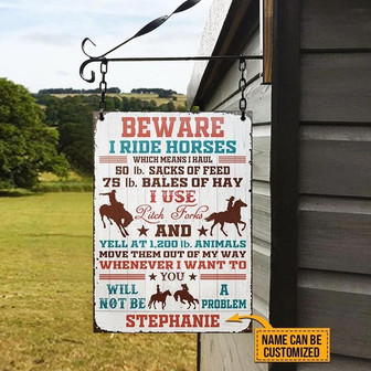 Metal Sign- Beware I Ride Horses Farm White Rectangle Metal Sign Custom Name Nice Style - Thegiftio UK