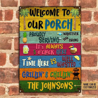 Metal Sign- Colorful Plank Porch Welcome Grilling Chilling Rectangle Metal Sign Custom Name - Thegiftio