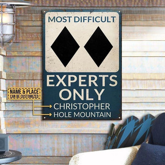 Metal Sign- Most Difficult Skiing Experts Only Rectangle Metal Sign Custom Name Place - Thegiftio UK