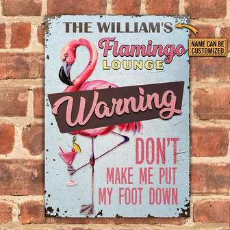 Metal Sign- Don't Make Me Put My Foot Down Flamingo Lounge Rectangle Metal Sign Custom Name - Thegiftio UK
