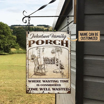 Metal Sign- Farmhouse Porch Time Well Wasted Custom Name Rectangle Metal Sign Cute Design - Thegiftio UK