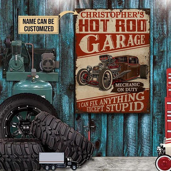 Metal Sign- I Can Fix Anything Hotrod Garage Except Stupid Rectangle Metal Sign Custom Name - Thegiftio UK
