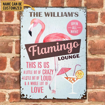 Metal Sign- Lovely Flamingo Lounge A Little Bit Of Loud Rectangle Metal Sign Custom Name - Thegiftio UK