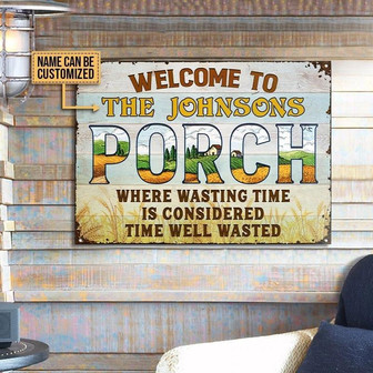 Metal Sign- Nice Design Farmhouse Porch Where Wasting Time Rectangle Metal Sign Custom Name - Thegiftio UK
