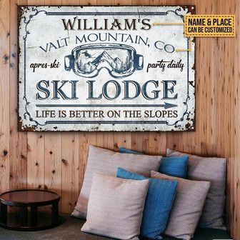 Metal Sign- Nice Design Skiing Lodge Life Better Rectangle Metal Sign Custom Name - Thegiftio UK