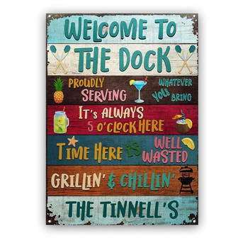 Metal Sign- Welcome To Our Dock Vertical Rectangle Rectangle Metal Sign Custom Name - Thegiftio