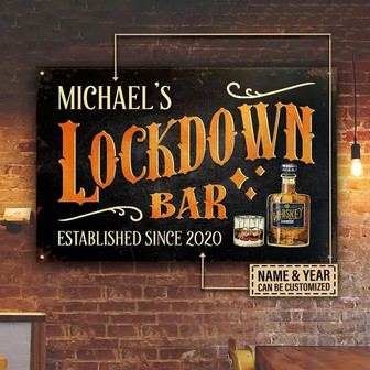 Metal Sign- Whiskey Lockdown Bar Rectangle Metal Sign Custom Name Year - Thegiftio