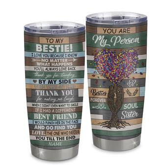 Personalized To My Bestie From Best Friend Stainless Steel Tumbler Cup Colorful Tree You Are My Person Soul Sister Coworker Unique Bestie Birthday Christmas Travel Mug - Thegiftio UK