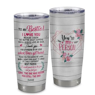 Personalized To My Bestie From Best Friends Stainless Steel Tumbler Cup I Love You Thank You For Standing By My Side Bestie Friendship Birthday Christmas Travel Mug - Thegiftio UK