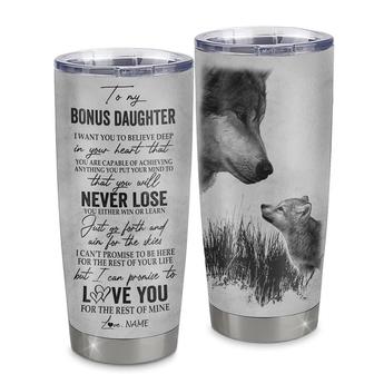 Personalized To My Bonus Daughter From Stepmom Father Stainless Steel Tumbler Cup You Will Never Lose Wolf Stepdaughter Birthday Graduation Christmas Travel Mug - Thegiftio UK