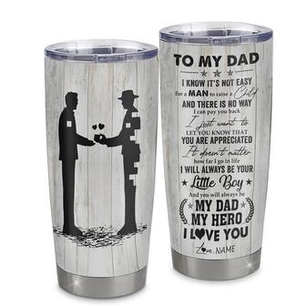 Personalized To My Dad From Son Stainless Steel Tumbler Cup I Know It’s Not Easy For A Man To Raise A Child Dad Fathers Day Birthday Christmas Travel Mug - Thegiftio UK