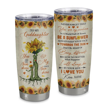 Personalized To My Goddaughter From Godmother Stainless Steel Tumbler Cup Never Forget That You Are My Sunshine Sunflower Goddaughter Birthday Christmas Travel Mug - Thegiftio UK
