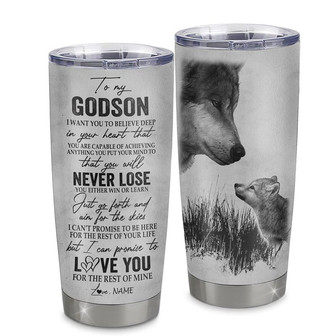Personalized To My Godson From Godmother Godfather Stainless Steel Tumbler Cup You Will Never Lose Wolf Godson Birthday Graduation Christmas Travel Mug - Thegiftio UK