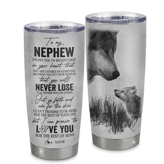 Personalized To My Nephew From Aunt Uncle Auntie Stainless Steel Tumbler Cup You Will Never Lose Wolf Nephew Birthday Graduation Christmas Travel Mug - Thegiftio UK