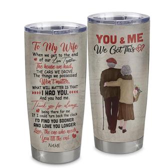 Personalized To My Wife From Husband Stainless Steel Tumbler Cup You And Me We Got This Grandparents Wife Birthday Anniversary Valentines Day Christmas Travel Mug - Thegiftio UK