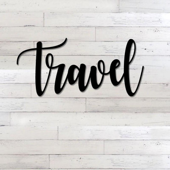 Travel Script Metal Word Sign Rustic Metal Travel Sign Farmhouse Décor Housewarming Gift Metal Wall Art Steel Word Art - Thegiftio