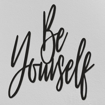 Be Yourself Metal Wall Quote Christmas Gifts Unique Design Metal Wall Sign Metal Wall Art Farmhouse Wall Decor Custom Metal Sign - Thegiftio UK