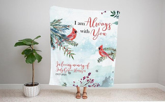 I Am Always With You Personalized Cardinal Blanket, Memorial Blanket, Christmas Blanket, Christmas Gift - Thegiftio UK