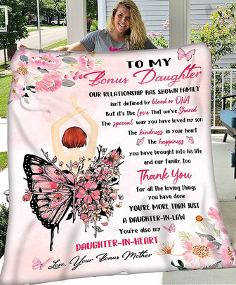 To My Bonus Daughter Fleece Blanket from Mom, The Kindness in Your Heart The Happiness You Have Brought Into His Life and Our Family Blanket for Thanksgiving - Thegiftio UK