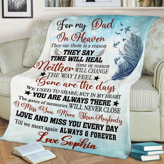 For My Dad In Heaven Customized Blanket, Always And Forever Personalized Blanket For Dad In Heaven Father's Day Gift For Dad Memorial Blanket - Thegiftio