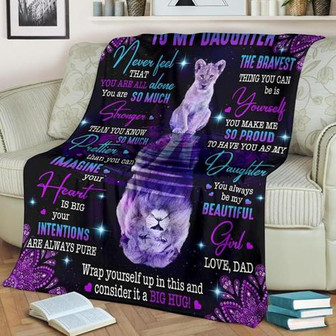 To My Daughter You Always Be My Beautiful Girl Fleece Blanket Gift For Family,Birthday,Daughter,Son,Lion Lovers Gift - Thegiftio UK