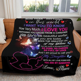 To My Daughter You Are More Than Anything In This World Fleece Blanket Gift For Family, Birthday, Daughter, - Thegiftio UK