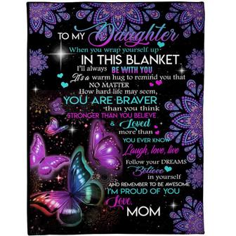 To My Daughter You Are Braver Than You Think Gift For Family And Friends Home Decor Bedding Couch Sofa Soft - Thegiftio UK