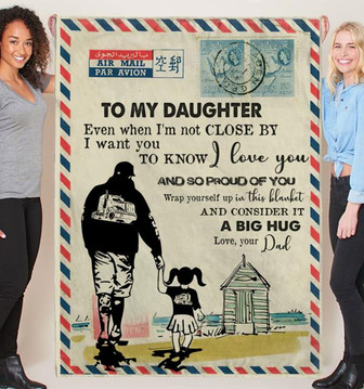 To My Daughter, Trucker, Even When I'm Not Close By Air Mail Fleece Blanket Gift For Daughter From Dad Home Decor - Thegiftio UK