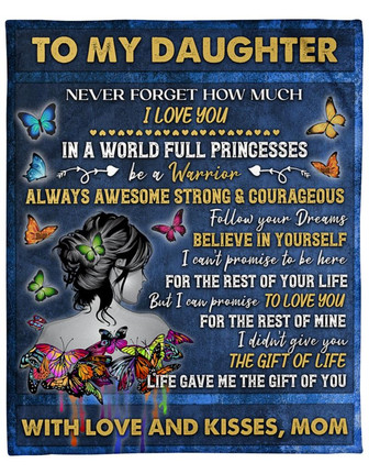 To My Daughter. Never Forget How Much I Love You Butterflies Fleece Blanket Gift For Family For Birthday Home Decor - Thegiftio UK