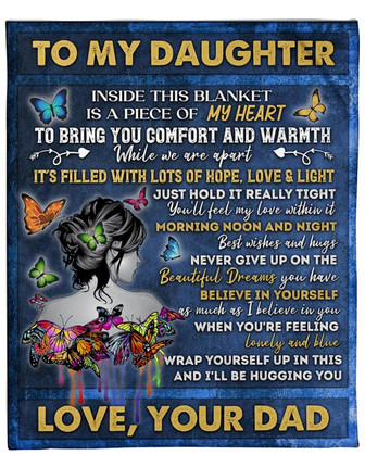 To My Daughter. Inside This Blanket Is A Piece Of My Heart, Butterflies Fleece Blanket Gift For Family Home Decor - Thegiftio UK