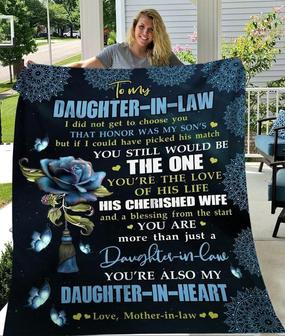 TO MY DAUGHTER-IN-LAW I DID NOT GET TO CHOOSE YOU Blue Rose Blanket Gift From Mother-in-law Birthday Gift Home Decor - Thegiftio UK
