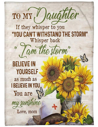 To My Daughter, Best Gift From Mom To My Daughter Blanket, Believe In Yourself Sunflower Fleece Blanket - Thegiftio UK