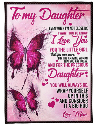 To My Daughter Pink Butterfly Fleece Blanket, Daughter Blanket, Gift For Daughter From Mom Birthday Gift Home Decor - Thegiftio UK