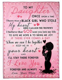 To My Daughter There Was A Black Girl Who Stole My Heart Fleece Blanket Gift For Family, Birthday, Daughter - Thegiftio UK