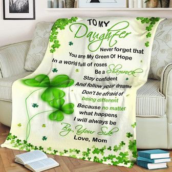 To My Daughter You Are My Shamrock St. Patrick's Day Blanket Gift For Daughter From Mom Home Decor Bedding Couch - Thegiftio UK