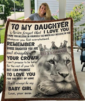 To My Daughter Straighten Your Crown Fleece Blanket Gift For Family,Birthday,Daughter,Son,Lion Lovers Gift Home Decor - Thegiftio UK
