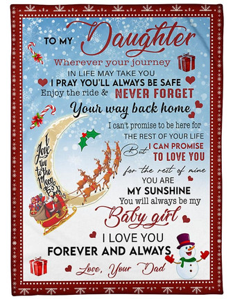 To My Daughter You Are My Sunshine Christmas Blanket Gift for Daughter From Dad Birthday Gift Home Decor Bedding Couch - Thegiftio UK