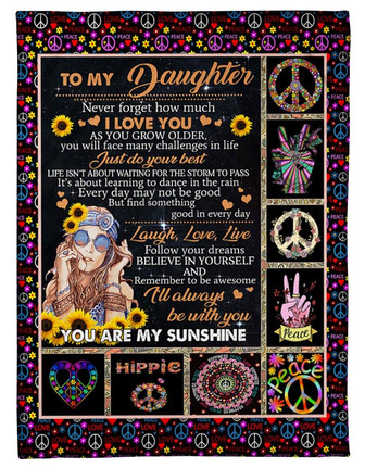 To My Daughter You Are My Sunshine Hippie Girl Blanket Gift For Daughter Birthday Gift Home Decor Bedding Couch - Thegiftio