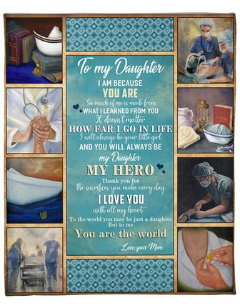To My Daughter Thank You For The Sacrifices You Make Everyday Fleece Blanket Gift For Family, Birthday, Doctor - Thegiftio UK