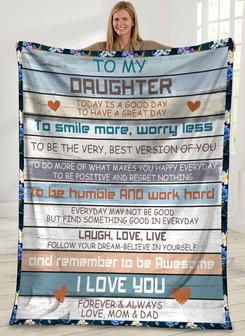 To My Daughter Today Is A Good Day To Have A Great Day Blanket Gift For Daughter From Dad And Mom Birthday Gift - Thegiftio UK