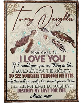 To My Daughter Turtles Gift From Mom There's Nothing That Could Ever Destroy My Love For You Fleece Blanket Home Decor - Thegiftio UK