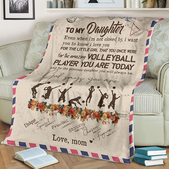 To My Daughter Volleyball Player You Are Today Blanket Gift For Daughter From Mom Birthday Gift Home Decor Bedding Couch - Thegiftio UK